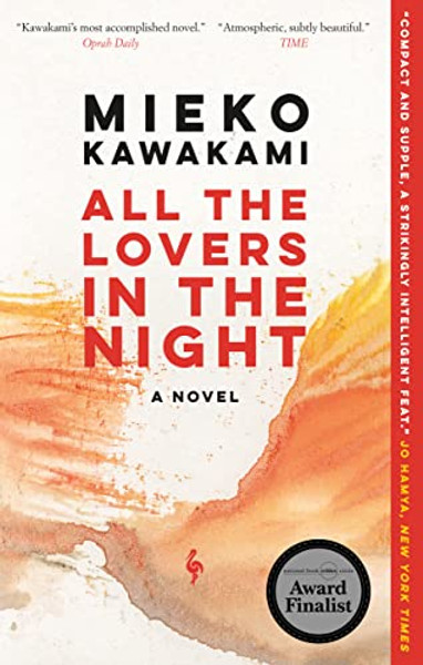 All the Lovers in the Night By Mieko Kawakami - Paperback