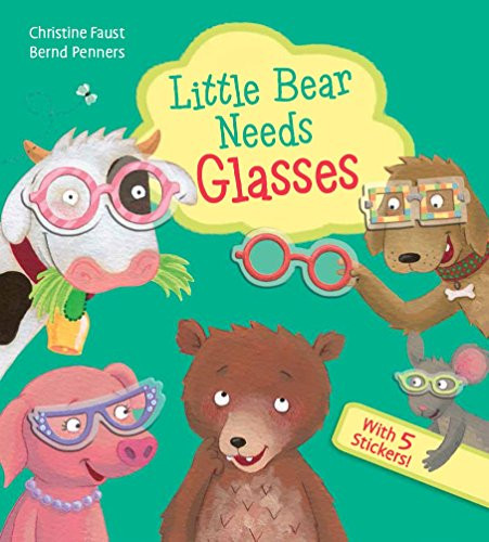 Little Bear Needs Glasses By Bernd Penners - Board Books