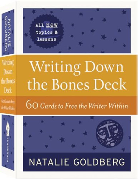 Writing Down the Bones Deck: 60 Cards to Free the Writer Within By Natalie Goldberg - Other