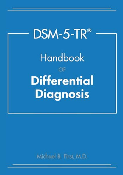 Dsm-5-Tr(r) Handbook of Differential Diagnosis By Michael B. First - Paperback