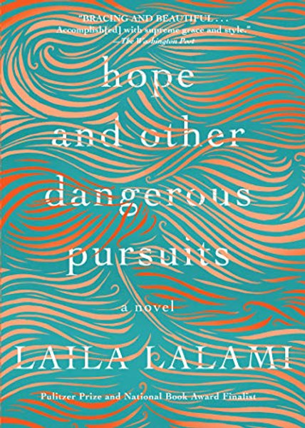 Hope and Other Dangerous Pursuits By Laila Lalami - Paperback