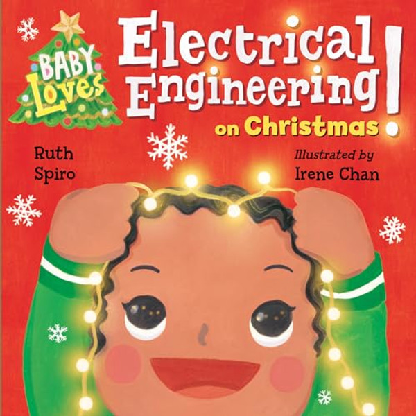 Baby Loves Electrical Engineering on Christmas! By Ruth Spiro - Board Books