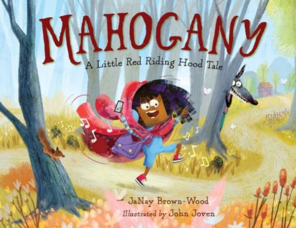Mahogany: A Little Red Riding Hood Tale By Janay Brown-Wood - Hardcover