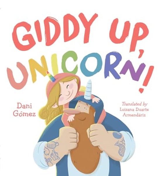 Giddy Up, Unicorn! By Dani Gomez - Hardcover