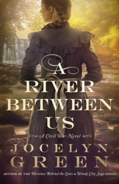 A River Between Us By Jocelyn Green - Paperback