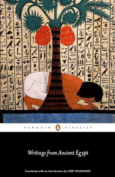 Writings from Ancient Egypt By Toby Wilkinson - Paperback