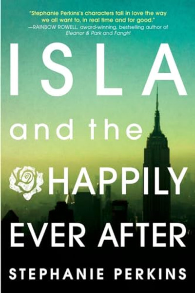 Isla and the Happily Ever After By Stephanie Perkins - Paperback