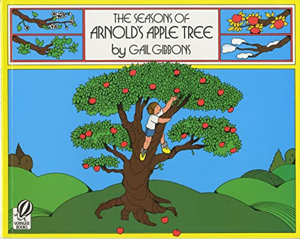 The Seasons of Arnold's Apple Tree By Gail Gibbons - Paperback