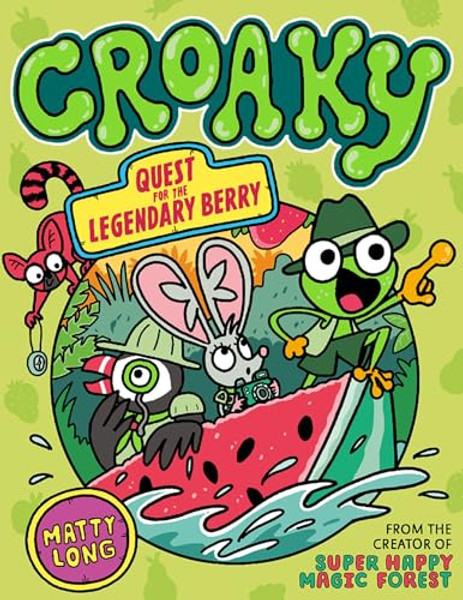 Croaky: Quest for the Legendary Berry: Volume 2 By Matty Long - Paperback Croaky: Quest for the Legendary Berry: Volume 2 By Matty Long - Paperback