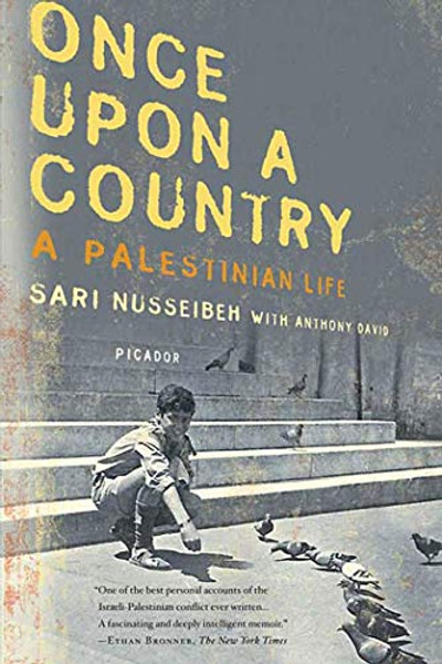 Once Upon a Country: A Palestinian Life By Sari Nusseibeh - Paperback