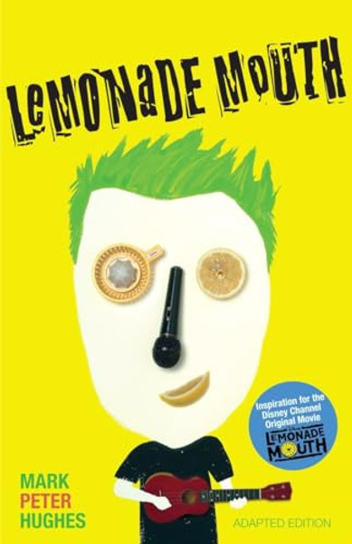 Lemonade Mouth By Mark Peter Hughes - Paperback