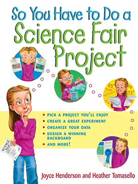 So You Have to Do a Science Fair Project By Joyce Henderson - Paperback