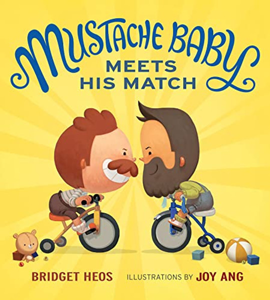 Mustache Baby Meets His Match By Bridget Heos - Hardcover