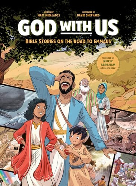 God with Us: Bible Stories on the Road to Emmaus By Matt Mikalatos - Hardcover