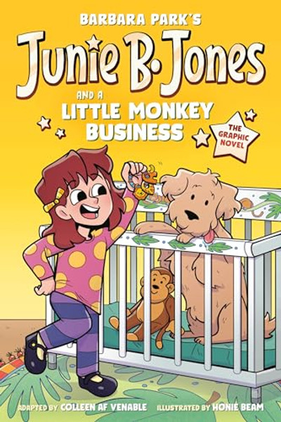 Junie B. Jones and a Little Monkey Business: The Graphic Novel By Barbara Park - Hardcover