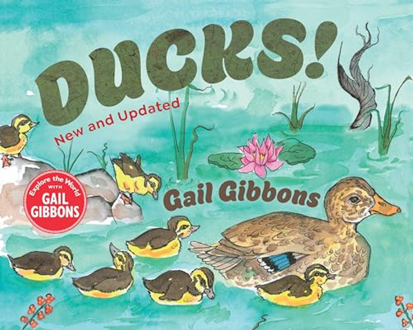 Ducks! (New & Updated) By Gail Gibbons - Paperback