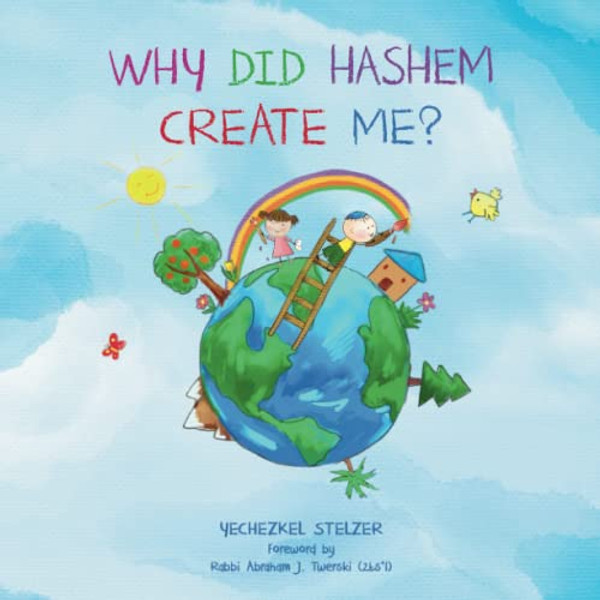 Why Did Hashem Create Me? By Abraham J. Twerski - Paperback
