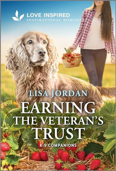 Earning the Veteran's Trust: An Uplifting Inspirational Romance By Lisa Jordan - Mass Market Paperbound