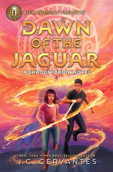 Rick Riordan Presents: Dawn of the Jaguar, a Shadow Bruja Novel Book 2 (Storm Runner) By J. C. Cervantes - Paperback