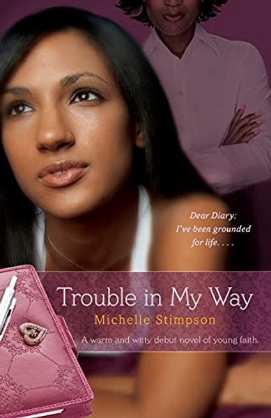 Trouble in My Way By Michelle Stimpson - Paperback