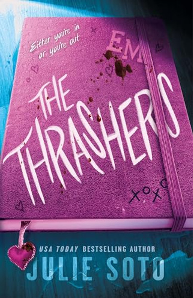 The Thrashers By Julie Soto - Hardcover