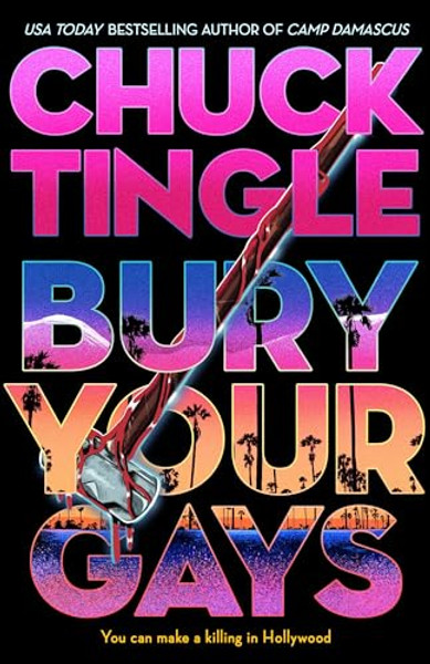 Bury Your Gays By Chuck Tingle - Paperback