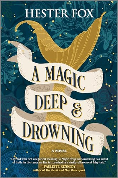A Magic Deep and Drowning By Hester Fox - Paperback