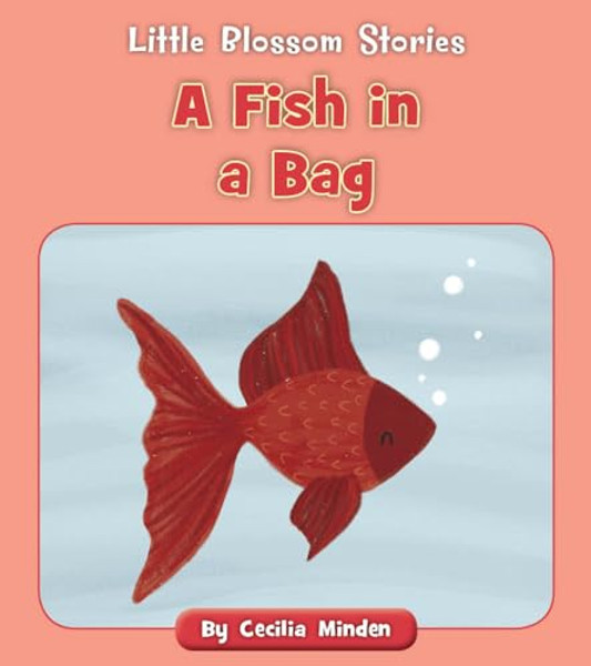 A Fish in a Bag By Cecilia Minden - Paperback