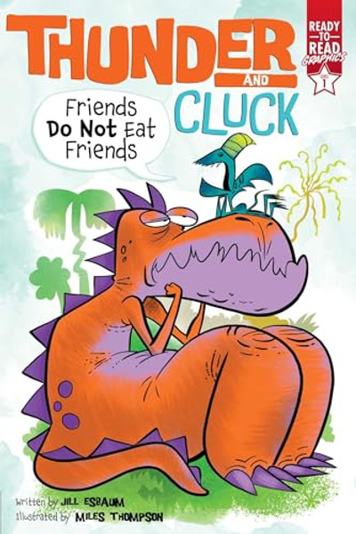 Friends Do Not Eat Friends: Ready-To-Read Graphics Level 1 By Jill Esbaum - Hardcover