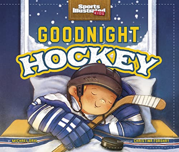 Goodnight Hockey By Michael Dahl - Hardcover