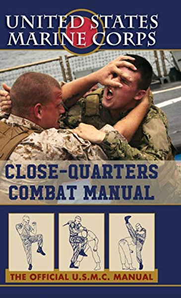 U.S. Marines Close-quarter Combat Manual By U S Marine Corps - Hardcover