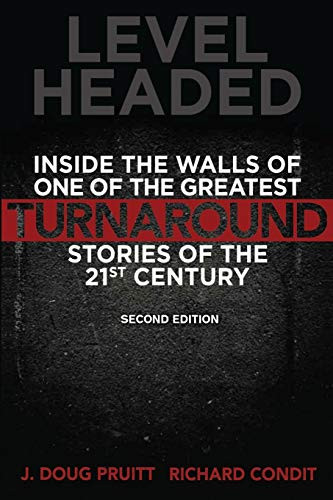 Level Headed: Inside the Walls of One of the Greatest Turnaround Stories of the 21st Century By J. Doug Pruitt - Paperback