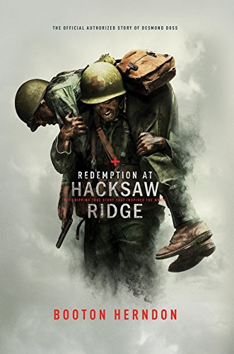 Redemption at Hacksaw Ridge: The Gripping Story That Inspired the Movie By Booton Herndon - Hardcover