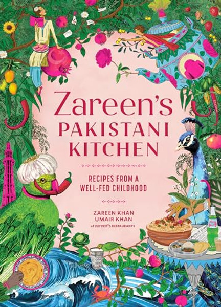 Zareen's Pakistani Kitchen: Recipes from a Well-Fed Childhood By Zareen Khan - Hardcover