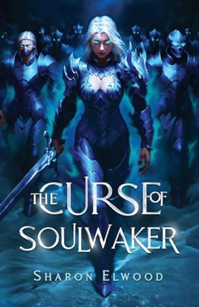 The Curse of Soulwaker By Sharon Elwood - Paperback