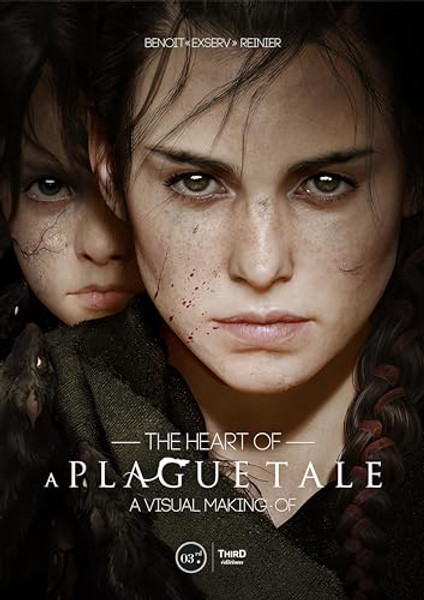 The Heart of a Plague Tale: A Visual Making-Of By Benoit Reinier - Hardcover