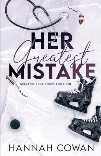 Her Greatest Mistake By Hannah Cowan - Paperback