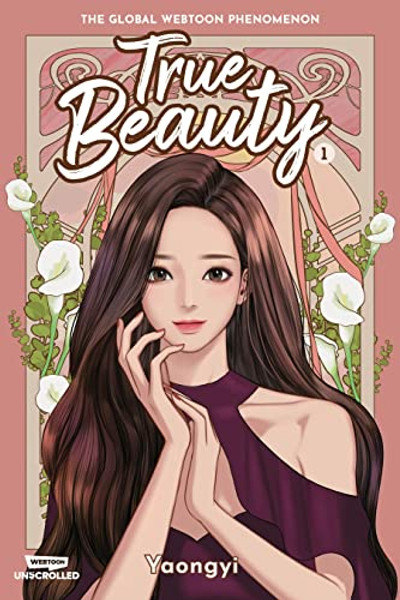 True Beauty Volume One: A Webtoon Unscrolled Graphic Novel By Yaongyi - Hardcover