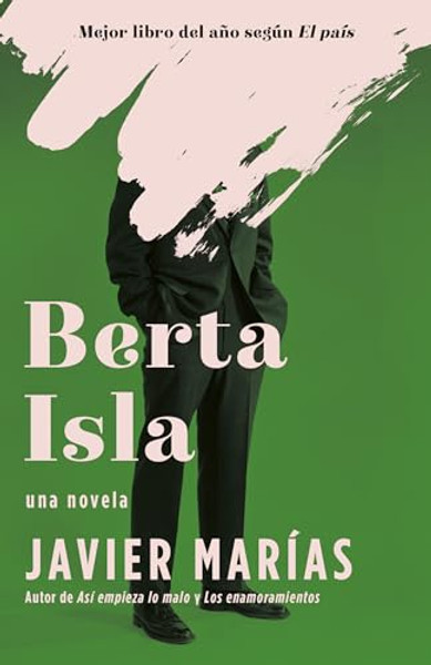 Berta Isla / Berta Isla: A Novel By Javier Maras - Paperback