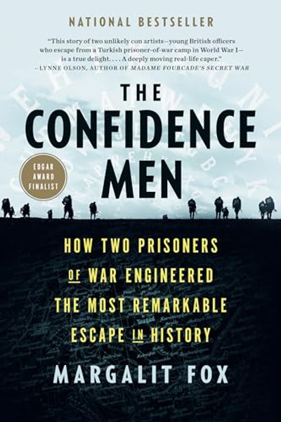 The Confidence Men: How Two Prisoners of War Engineered the Most Remarkable Escape in History By Margalit Fox - Paperback