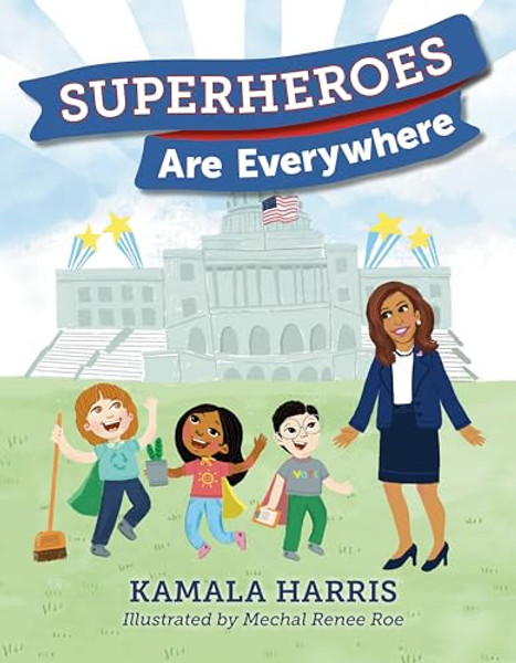 Superheroes Are Everywhere By Kamala Harris - Hardcover