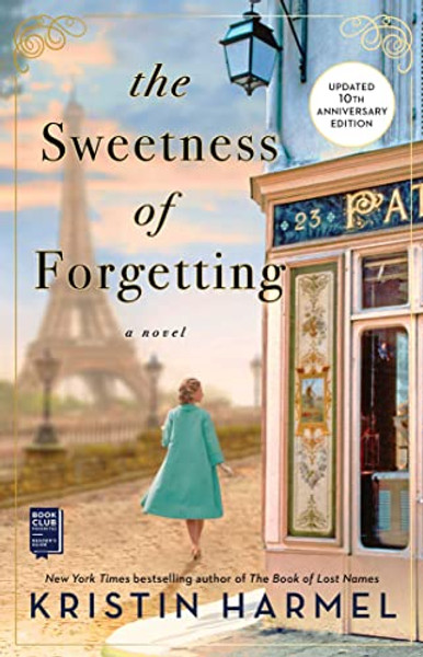 The Sweetness of Forgetting: A Book Club Recommendation! By Kristin Harmel - Paperback
