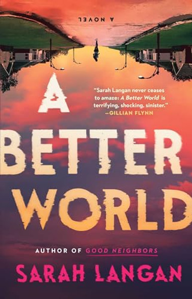 A Better World By Sarah Langan - Paperback