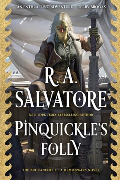 Pinquickle's Folly: The Buccaneers By R. A. Salvatore - Paperback