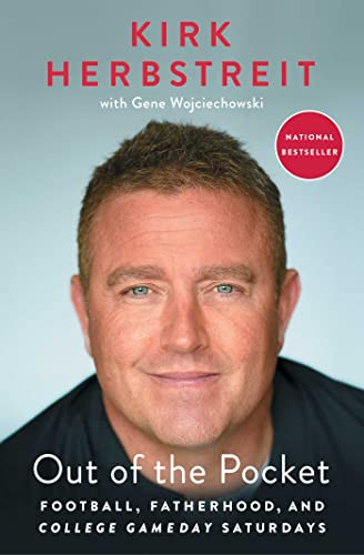 Out of the Pocket: Football, Fatherhood, and College Gameday Saturdays By Kirk Herbstreit - Paperback