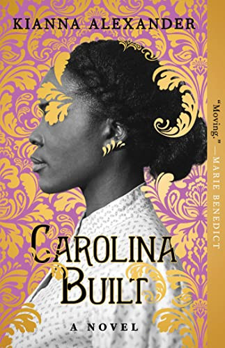 Carolina Built By Kianna Alexander - Paperback