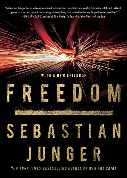 Freedom By Sebastian Junger - Paperback Freedom By Sebastian Junger - Paperback