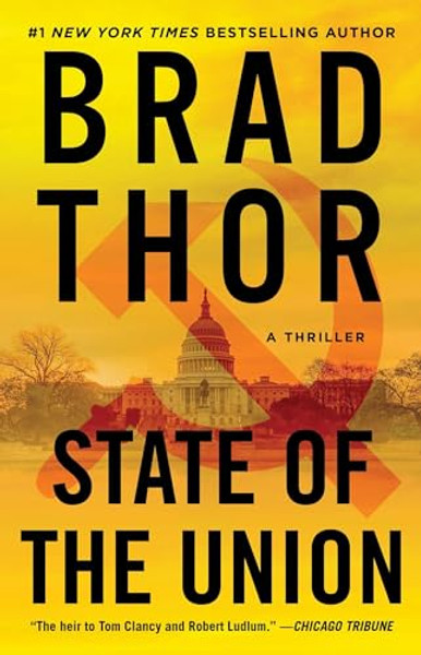State of the Union: A Thriller By Brad Thor - Paperback