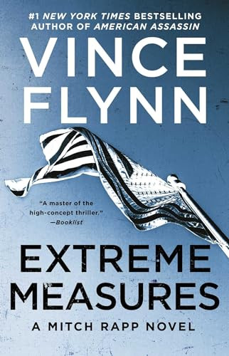 Extreme Measures: A Thriller By Vince Flynn - Paperback