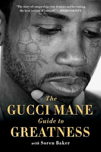 The Gucci Mane Guide to Greatness By Gucci Mane - Paperback
